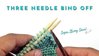 How to Knit the Three Needle Bind Off Technique  Sweater Shoulder Seam  English Style [upl. by Werd]