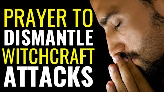 ALL NIGHT PRAYER  DELIVERANCE PRAYERS  PRAYER TO DISMANTLE WITCHCRAFT ATTACKS [upl. by Flip]