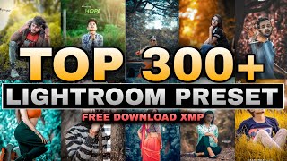 Top 300 Lightroom preset 2023  Adobe Lightroom preset  best Lightroom Preset of 2023 [upl. by Ahsinik]