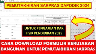 CARA DOWNLOAD FORMULIR PENILAIAN KERUSAKAN BANGUNAN DAPODIK 2024 PENGAJUAN DAK FISIK PENDIDIKAN 2025 [upl. by George]