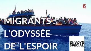 Envoyé spécial Migrants  lodyssée de lespoir  21 déc 2017 France 2 [upl. by Yerdna]