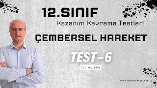 Çembersel Hareket6 12Sınıf Kazanım Kavrama Testi6  2025  AYT [upl. by Enitsirhc]