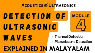 Detection of Ultrasonic Waves  Acoustics and Ultrasonics  Engineering Physicsmodule 4 Target KTU [upl. by Terrilyn]