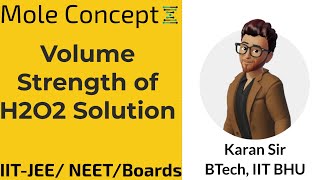 Concept  Some basic Concepts of Chemistry  Volume Strength of H2O2  JEE  NEET  Boards Exam [upl. by Tivad]