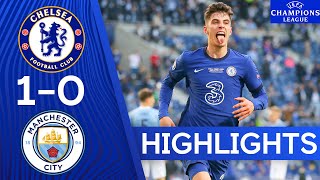 Chelsea 10 Manchester City  Champions League Final 2021  Highlights  Chelsea FC [upl. by Atinnor]