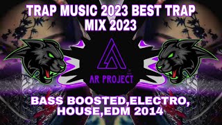 Trap Music 2023 Best Trap Mix 2023● Bass Boosted Electro House EDM 2014 [upl. by Niwrehs]