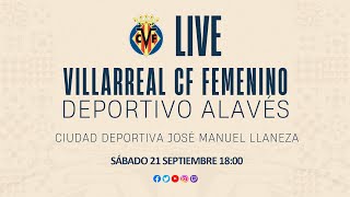 Villarreal CF Femenino vs Deportivo Alavés [upl. by Tung]