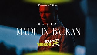 RELJA  MADE IN BALKAN OFFICIAL VIDEO [upl. by Claudy296]