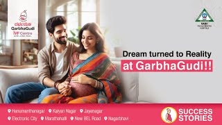 Dream Turned To Reality at GarbhaGudi  Fertility Hospital  Electronic City Bangalore  Dr Shubha [upl. by Urian]