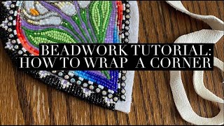 Beadwork Tutorial how to wrap edge a corner [upl. by Karlik692]