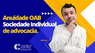 🟢 Anuidade OAB para Escritório individual de advocacia É devido [upl. by Asquith817]