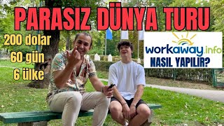 Parasız Dünya Turu WORK AWAY Nasıl yapılır Tüm Detaylar 63 [upl. by Cordey]