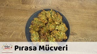 Pırasa Mücveri Tarifi [upl. by Randal]