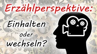 Erzählperspektive Einhalten oder wechseln [upl. by Htenaj885]