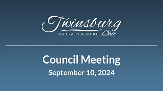 City of Twinsburg Council Meeting  September 10 2024 [upl. by Hctud]