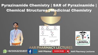 Pyrazinamide Chemistry  SAR of Pyrazinamide  Chemical Structures  Medicinal Chemistry [upl. by Eedissac683]