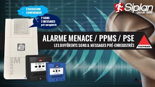 ALARME MENACE PPMS PSE 2 SONS amp 2 MESSAGES PRÉ ENREGISTRÉS V3 [upl. by Kalila]