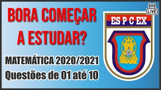 🔴 EsPCEx Correção da prova 20202021 de Matemática Questões de 01 até 10 [upl. by Amre124]