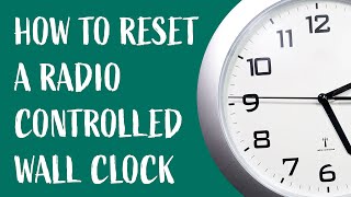 How to reset radio controlled wall clock [upl. by Trimble]