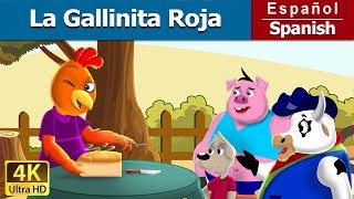 La Gallinita Roja  The Little Red Hen in Spanish  Spanish Fairy Tales [upl. by Neraa466]