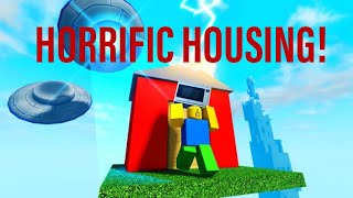 HORRIFIC HOUSING  ROBLOX [upl. by Tomi]