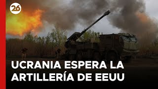 Ucrania espera la artillería de EEUU para frenar a Rusia  26Global [upl. by Plusch]