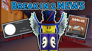 Break In 2 HUGE HARDCORE NEWS [upl. by Frere294]