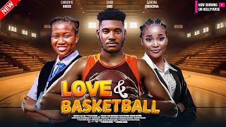 LOVE AND BASKETBALL  Chidi Dike Chinenye Nnebe Sandra Okunzuwa  2024 Nollywood Nigerian Movie [upl. by Decrem]