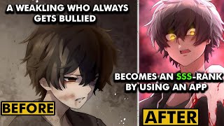 He Was Bullied For Being Weak But Became An SRank Through A Phone App MANGA RECAP [upl. by Acira]