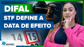 STF DECIDE QUANDO COMEÇA A VALER O RECOLHIMENTO DO DIFAL EM TRANSAÇÕES PARA NÃO CONTRIBUINTE [upl. by Fadden816]