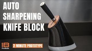 Auto Sharpening Knife Block  2 Minute Prototype [upl. by Nealson399]