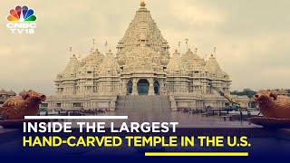 Take A Sneak Peek Into The Largest HandCarved Hindu Temple In The US  N18V  CNBC TV18 [upl. by Ezalb132]