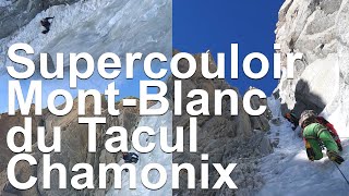 MontBlanc du Tacul Supercouloir Boivin Gabarrou 1975 départ direct et sommet Alpinisme montagne [upl. by Pearson]