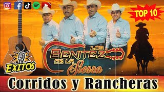 Los Benitez de la Sierra 🌋 Colección de la Canción Más Favorita  Popurri Corridos y Rancheras [upl. by Perrie]