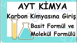 Basit Formül ve Molekül Formülü  Karbon Kimyasına Giriş  Organik Kimya AYT12Sınıf Kimya 116 [upl. by Neirbo]