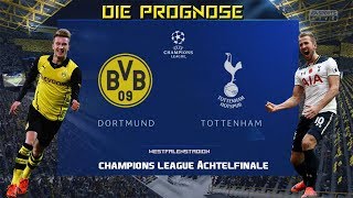 FIFA19 Champions League Achtelfinale Prognose Borussia Dortmund vs Tottenham Hotspur 201819 [upl. by Afirahs725]