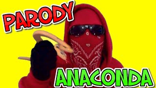 ANACONDA NICKI MINAJ PARODY VIDEO [upl. by Irat880]