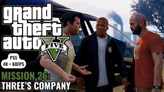 GTA 5  Mission 26  Threes Company  PS5 4K 60FPS [upl. by Romano]