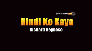 Hindi Ko Kaya  Richard Reynoso KARAOKE [upl. by Jeffries825]