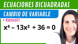 Ecuaciones BICUADRADAS 🔁 Cambio de variable [upl. by Nilde]