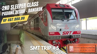 Kalau ke Thailand HARUS COBA KERETA INI  2nd Sleeper Class Padang Besar  Bangkok  SMT Trip 5 [upl. by Aletha]