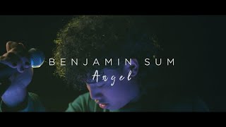 Benjamin Sum  Angel Official Music Video [upl. by Eimmac]