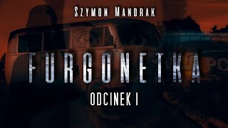 Furgonetka 01  CreepyPasta Oryginalny Serial Audio [upl. by Maillij176]