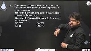 Statement1 Compressibility factor for H2 varies with pressure with positive slope at all press [upl. by Jo Ann]