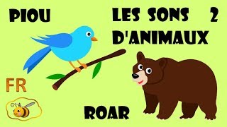 Les cris et bruits des animaux en français 2 Dessin éducatif pour bébé Learn French for kids [upl. by Rodmur315]