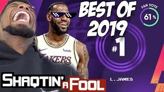 Shaqtin A Fool BEST MOMENTS of 2019 [upl. by Tavia]