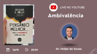 Live  Ambivalência  Livro  Pensando melhor [upl. by Yttap]