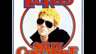 Sally Cant Dance  Lou Reed Full Album 1974 [upl. by Templa943]