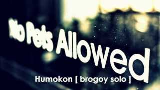 No Pets Allowed  Brogoy Solo  Humokon Audio [upl. by Vashti]