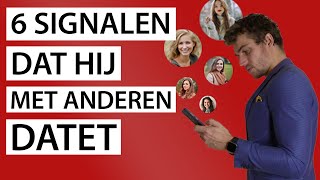 6 Signalen Dat Hij Met Andere Vrouwen Datet [upl. by Neala]